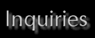 inquiries